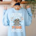 Creepin It Real With My 1st Grade Monsters Halloween Teacher Women's Sweatshirt Back Print Light Blue Creepin It Real With My 1st Grade Monsters Halloween Teacher Women's Sweatshirt Back Print Light Blue