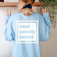 Cuban Language Teacher Women's Sweatshirt Back Print Light Blue