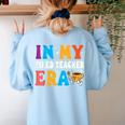 Cute Coffee Glass Face Happy Day In My Tired Teacher ERA For Men Women Women's Sweatshirt Back Print Light Blue