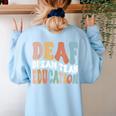 Deaf Dream Team Education Deaf Education Teacher Women's Sweatshirt Back Print Light Blue Deaf Dream Team Education Deaf Education Teacher Women's Sweatshirt Back Print Light Blue