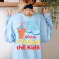 Diabetic Teacher Diabetes Awareness Insulin Blue Ribbon Women's Sweatshirt Back Print Light Blue