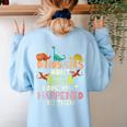 Dinosaurs Didnt Read Look What Happened To Them Teacher Women's Sweatshirt Back Print Light Blue Dinosaurs Didnt Read Look What Happened To Them Teacher Women's Sweatshirt Back Print Light Blue