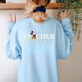 Disney Mickey Mouse Thumbs Up Best Teacher Ever Teacher Women's Sweatshirt Back Print Light Blue