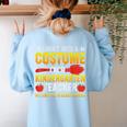 I Don't Need A Costume I'm A Kindergarten Teacher Halloween Women's Sweatshirt Back Print Light Blue