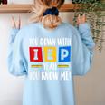 You Down With IEP Yeah You Know Me SPED Teacher Women's Sweatshirt Back Print Light Blue You Down With IEP Yeah You Know Me SPED Teacher Women's Sweatshirt Back Print Light Blue