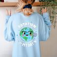 Earth Day Rotation Of The Earth Makes My Day Science Teacher Women's Sweatshirt Back Print Light Blue Earth Day Rotation Of The Earth Makes My Day Science Teacher Women's Sweatshirt Back Print Light Blue