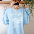 Lets Eat Kids Punctuation Saves Lives Dinosaur Teacher Women's Sweatshirt Back Print Light Blue Lets Eat Kids Punctuation Saves Lives Dinosaur Teacher Women's Sweatshirt Back Print Light Blue
