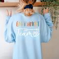 Enrichment Team Enrichment Coordinator Teacher Squad Women's Sweatshirt Back Print Light Blue Enrichment Team Enrichment Coordinator Teacher Squad Women's Sweatshirt Back Print Light Blue