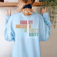 Equality Inclusion Diversity Equity Love Never Fails Teacher Women's Sweatshirt Back Print Light Blue Equality Inclusion Diversity Equity Love Never Fails Teacher Women's Sweatshirt Back Print Light Blue