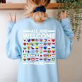 ESL Teacher All Are Welcome Here For Worlds Virtual Teachers Women's Sweatshirt Back Print Light Blue ESL Teacher All Are Welcome Here For Worlds Virtual Teachers Women's Sweatshirt Back Print Light Blue