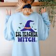 ESL Teacher Witch Halloween Matching Group Costume Women's Sweatshirt Back Print Light Blue ESL Teacher Witch Halloween Matching Group Costume Women's Sweatshirt Back Print Light Blue