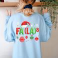 FA LA 8 Christmas Santa FA La Math Teacher Student Women's Sweatshirt Back Print Light Blue