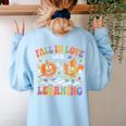 Fall In Love With Learning Autumn Fall Season Teacher Women's Sweatshirt Back Print Light Blue Fall In Love With Learning Autumn Fall Season Teacher Women's Sweatshirt Back Print Light Blue