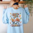 Fall In Love With Learning Teacher Autumn School Women's Sweatshirt Back Print Light Blue Fall In Love With Learning Teacher Autumn School Women's Sweatshirt Back Print Light Blue