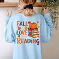 Fall In Love With Reading Autumn Thanksgiving Shirt Teacher Women's Sweatshirt Back Print Light Blue Fall In Love With Reading Autumn Thanksgiving Shirt Teacher Women's Sweatshirt Back Print Light Blue