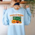 Are You Fall O Ween Directions Halloween Teacher Retro Women's Sweatshirt Back Print Light Blue