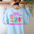 Are You Fall-O-Ween Directions Teacher Ghost Halloween Women's Sweatshirt Back Print Light Blue Are You Fall-O-Ween Directions Teacher Ghost Halloween Women's Sweatshirt Back Print Light Blue