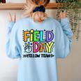 Field Day Yellow Team For Teacher Kids Field Day Games Women's Sweatshirt Back Print Light Blue Field Day Yellow Team For Teacher Kids Field Day Games Women's Sweatshirt Back Print Light Blue