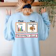 First Data Then Thanksgiving Im Earning A Break Sped Teacher Women's Sweatshirt Back Print Light Blue First Data Then Thanksgiving Im Earning A Break Sped Teacher Women's Sweatshirt Back Print Light Blue