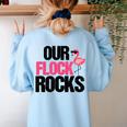 Our Flock Rocks Flamingo Mother's Day Teacher Women's Sweatshirt Back Print Light Blue Our Flock Rocks Flamingo Mother's Day Teacher Women's Sweatshirt Back Print Light Blue