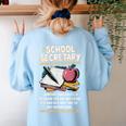 Front Office Teacher Admin Meaning School Secretary Women's Sweatshirt Back Print Light Blue