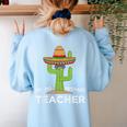 Fun Teacher Appreciation Humor Nacho Average Teacher Women's Sweatshirt Back Print Light Blue Fun Teacher Appreciation Humor Nacho Average Teacher Women's Sweatshirt Back Print Light Blue