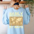 Geography Teacher Easily Distracted By Maps Women's Sweatshirt Back Print Light Blue