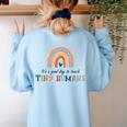 Good Day To Teach Tiny Humans Rainbow Teacher Women's Sweatshirt Back Print Light Blue Good Day To Teach Tiny Humans Rainbow Teacher Women's Sweatshirt Back Print Light Blue