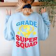 Grade 3 Super Squad Superhero Teacher Team Men Women Girls Kids Women's Sweatshirt Back Print Light Blue
