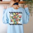 Groovy ABA RBT Therapist In My Behavior Analyst Era Teacher Women's Sweatshirt Back Print Light Blue Groovy ABA RBT Therapist In My Behavior Analyst Era Teacher Women's Sweatshirt Back Print Light Blue
