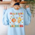 Groovy Fall In Love With Learning Autumn Pumpkin Teacher Women's Sweatshirt Back Print Light Blue