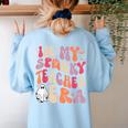 Groovy In My Spooky Teacher Era Halloween Party Boo Women's Sweatshirt Back Print Light Blue Groovy In My Spooky Teacher Era Halloween Party Boo Women's Sweatshirt Back Print Light Blue