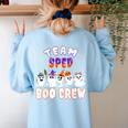 Halloween Costume Team SPED Teacher Special Education Women's Sweatshirt Back Print Light Blue Halloween Costume Team SPED Teacher Special Education Women's Sweatshirt Back Print Light Blue