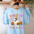 Halloween Teacher You Can't Scare Me I Teach First Grade Women's Sweatshirt Back Print Light Blue Halloween Teacher You Can't Scare Me I Teach First Grade Women's Sweatshirt Back Print Light Blue