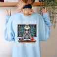 Halloween Teacher I'Ll Just Wait Until It's Quiet Women Women's Sweatshirt Back Print Light Blue Halloween Teacher I'Ll Just Wait Until It's Quiet Women Women's Sweatshirt Back Print Light Blue