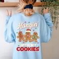 Hangin With My Cookies Gingerbread Man Xmas Teacher Women's Sweatshirt Back Print Light Blue