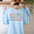 Happiest Teacher On Earth First Day Of School Back To School Women's Sweatshirt Back Print Light Blue Happiest Teacher On Earth First Day Of School Back To School Women's Sweatshirt Back Print Light Blue