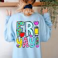 Happy Fri-Yay Friday Lovers Fun Teacher Life FriYay Weekend Women's Sweatshirt Back Print Light Blue Happy Fri-Yay Friday Lovers Fun Teacher Life FriYay Weekend Women's Sweatshirt Back Print Light Blue