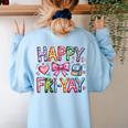 Happy Fri-Yay Teacher Fry Yay Friday Weekend Cute Fri-Yay Women's Sweatshirt Back Print Light Blue Happy Fri-Yay Teacher Fry Yay Friday Weekend Cute Fri-Yay Women's Sweatshirt Back Print Light Blue