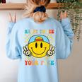 Happy To See Your Face Hippie Smile Back To School Teachers Women's Sweatshirt Back Print Light Blue