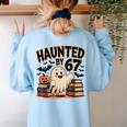 Haunted By 67 Teacher Ghost Pumpkin Halloween Costum Women's Sweatshirt Back Print Light Blue Haunted By 67 Teacher Ghost Pumpkin Halloween Costum Women's Sweatshirt Back Print Light Blue
