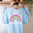 Hello Preschool Teacher Student Girls Rainbow Back To School Women's Sweatshirt Back Print Light Blue Hello Preschool Teacher Student Girls Rainbow Back To School Women's Sweatshirt Back Print Light Blue