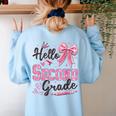 Hello Second Grade First Day Of School Coquette Teacher Girl Women's Sweatshirt Back Print Light Blue Hello Second Grade First Day Of School Coquette Teacher Girl Women's Sweatshirt Back Print Light Blue