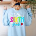 Hello Sixth Grade Cute Back To School 6th Grade Teacher Kids Women's Sweatshirt Back Print Light Blue