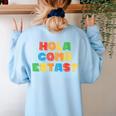 Hola Como Estas Spanish Teacher Fiesta Party Banners Women's Sweatshirt Back Print Light Blue