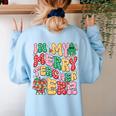In My Holly Xmas Jolly Teacher Era Teacher Vibes Christmas Women's Sweatshirt Back Print Light Blue