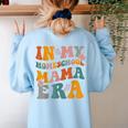 In My Homeschool Mama Era Mom Teacher Women's Sweatshirt Back Print Light Blue In My Homeschool Mama Era Mom Teacher Women's Sweatshirt Back Print Light Blue