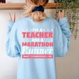 I'm A Teacher And A Marathon Runner Don't Underestimate Me Men Women Women's Sweatshirt Back Print Light Blue I'm A Teacher And A Marathon Runner Don't Underestimate Me Men Women Women's Sweatshirt Back Print Light Blue