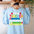 I'm A Teacher What's Your Superpower Back To School Women's Sweatshirt Back Print Light Blue