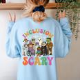 Inclusion Isnt Scary Halloween Skeleton Ghost Sped Teacher Women's Sweatshirt Back Print Light Blue Inclusion Isnt Scary Halloween Skeleton Ghost Sped Teacher Women's Sweatshirt Back Print Light Blue